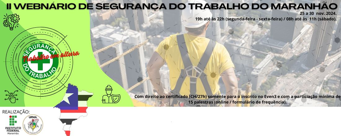 II WEBNÁRIO DE SEGURANÇA DO TRABALHO DO MARANHÃO