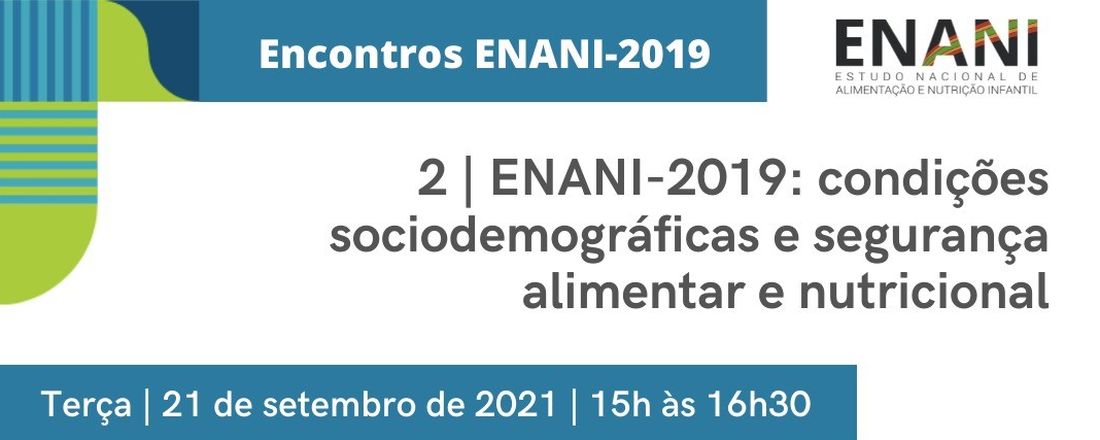 ENANI-2019: condições sociodemográficas e segurança alimentar e nutricional