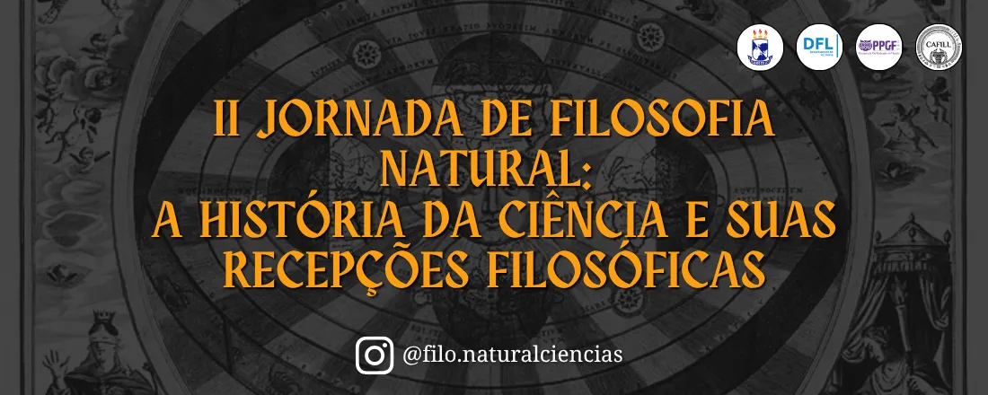 II Jornada de Filosofia Natural: a História da Ciência e suas Recepções Filosóficas