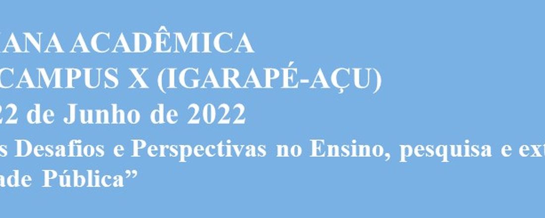 XV SEMANA ACADÊMICA DO CAMPUS X DA UEPA (Igarapé-Açu)