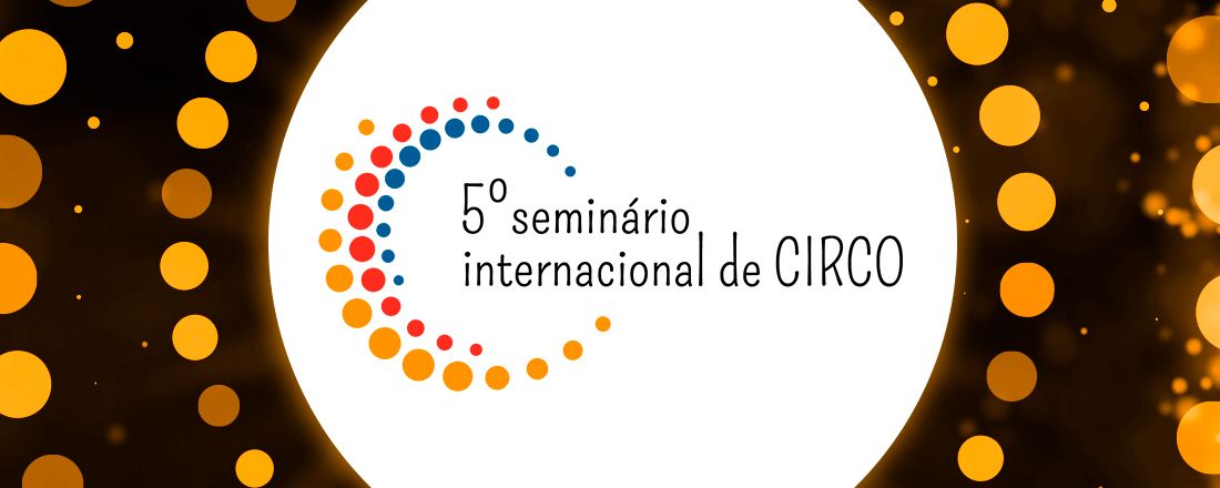 5. Seminário Internacional de Circo