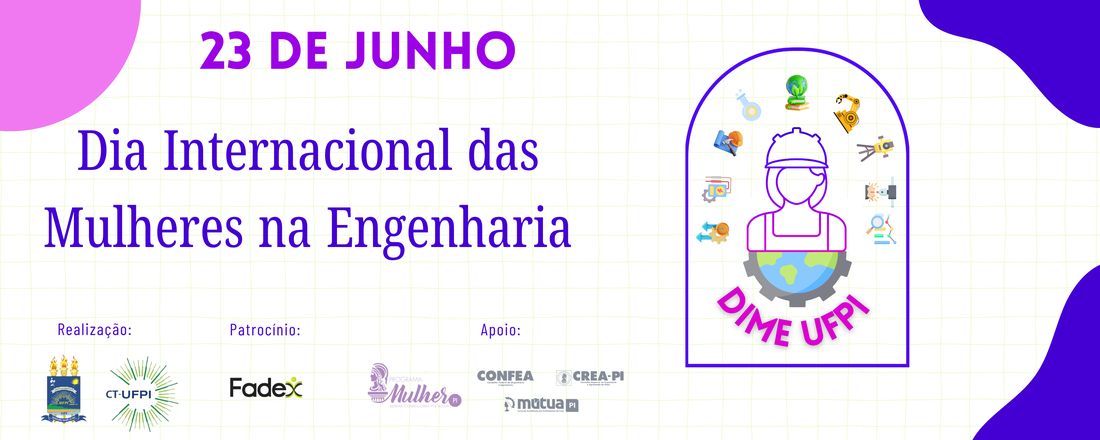 Dia Internacional das Mulheres na Engenharia 2025 - UFPI