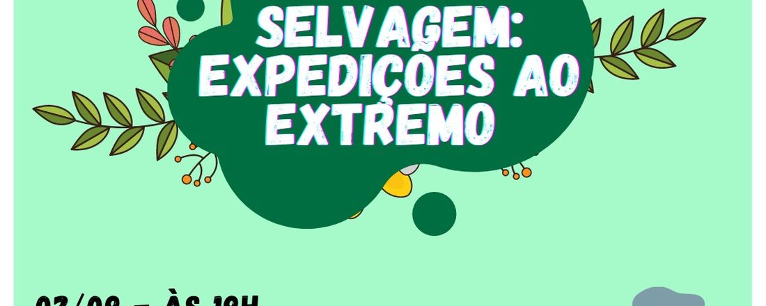 Biologia ao extremo: expedições e viagens científicas