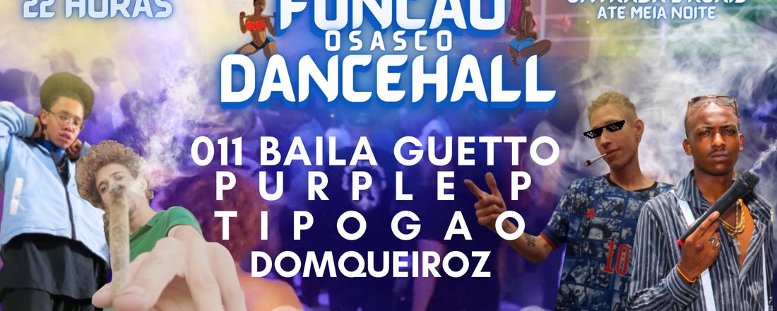 FUNÇAO DANCEHALL