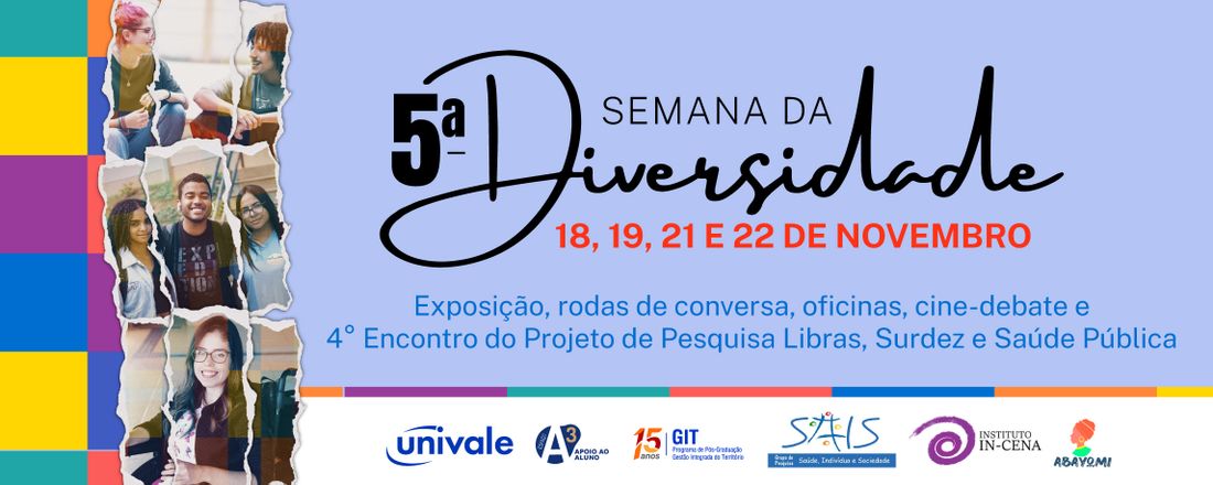 5º SEMANA DA DIVERSIDADE - "Inclusão, Cultura e Acessibilidade"