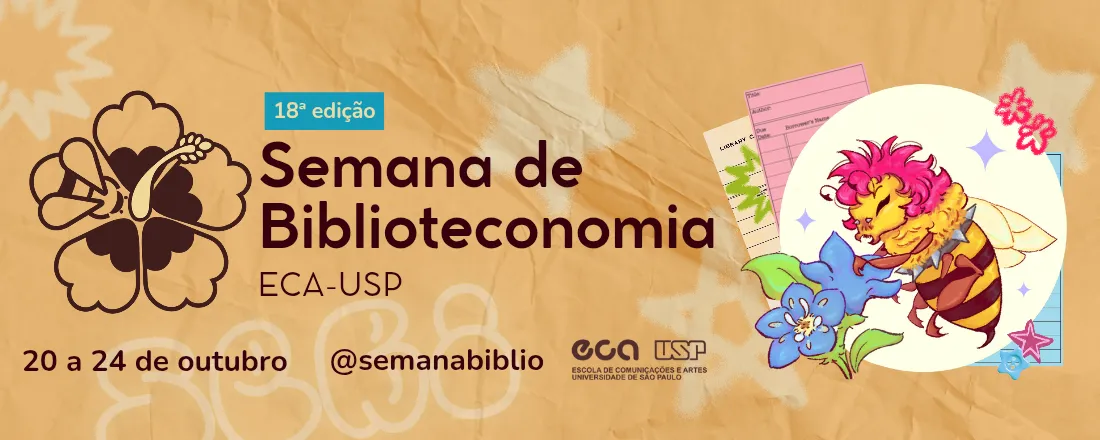 18ª Semana de Biblioteconomia ECA-USP