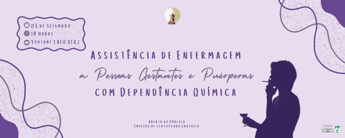 Aula Inaugural: Assistência de Enfermagem a Pessoas Gestantes e Puérperas com Dependência Química