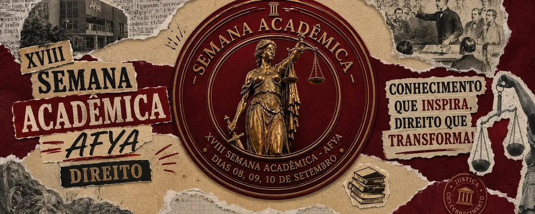 XVIII Semana Acadêmica de Direito AFYA PATO BRANCO