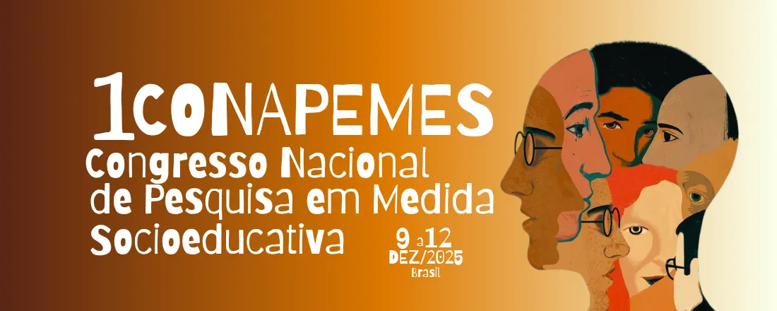 I Congresso Nacional de Pesquisa em Medida Socioeducativa