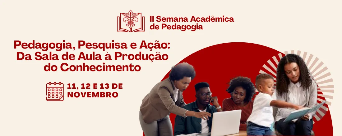 II Semana Acadêmica do Curso de Pedagogia da UESB/Campus de Jequié