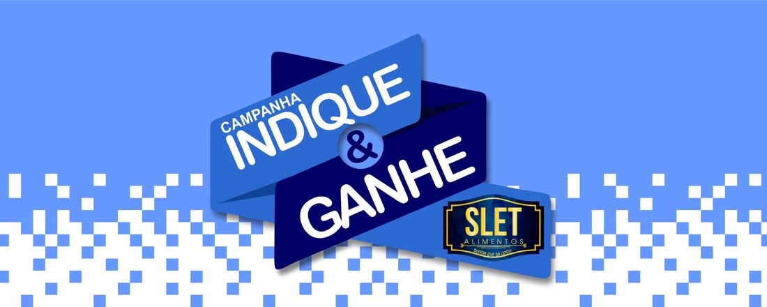 INDIQUE E GANHE