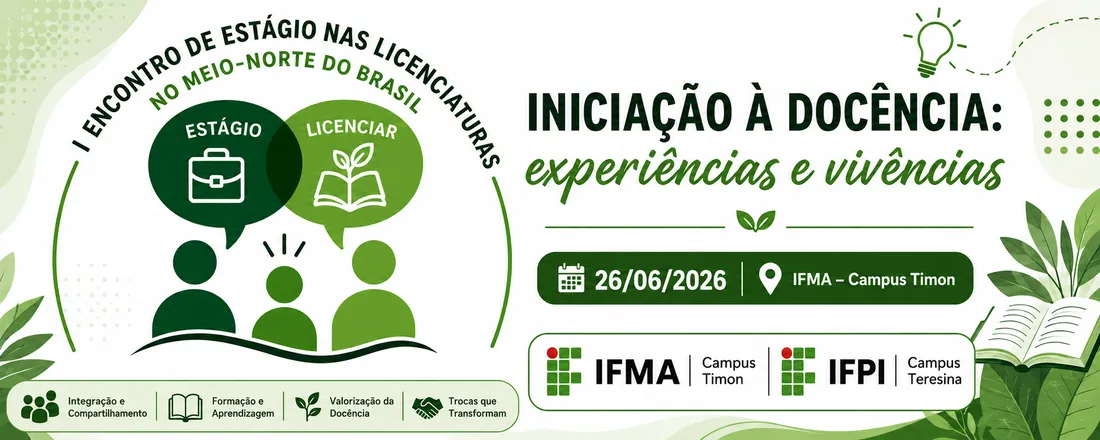 1º ENCONTRO DE ESTAGIO NAS LICENCIATURAS NO MEIO-NORTE DO BRASIL