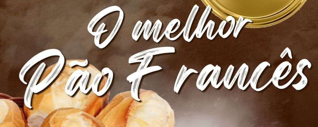 O melhor Pão Francês