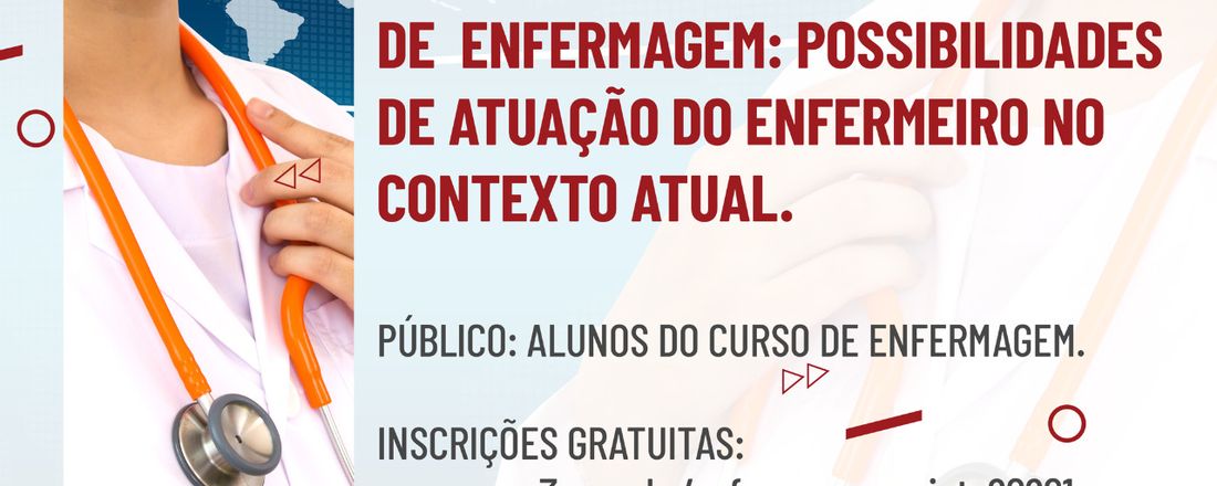 I Ciclo de Palestras do Curso de Graduação em Enfermagem - UNINTA: Possibilidades de atuação do enfermeiro no contexto atual