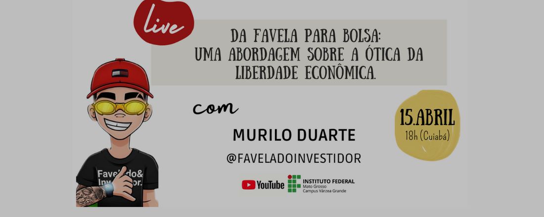 DA FAVELA PARA BOLSA: UMA ABORDAGEM SOBRE A ÓTICA DA LIBERDADE ECONÔMICA