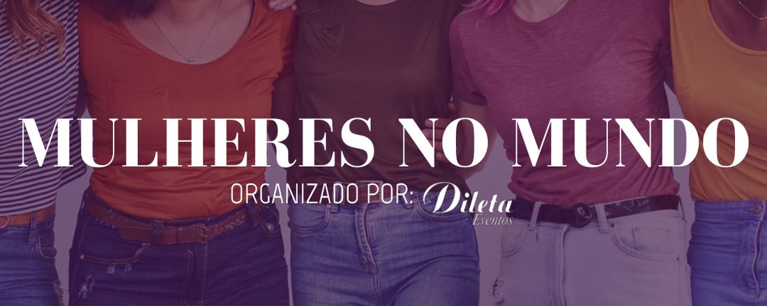 Mulheres no Mundo - Mulheres nas Mídias