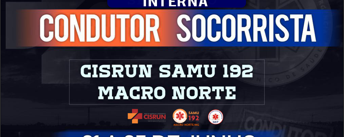 Jornada Interna do Condutor Socorrista do CISRUN - SAMU Macro Norte