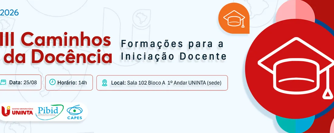 III Caminhos da Docência: Formações para a Iniciação Docente - 2026