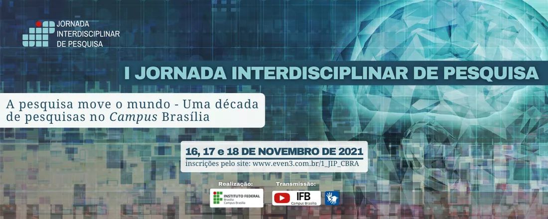 1ª JIP - Jornada Interdisciplinar de Pesquisa do Campus Brasília