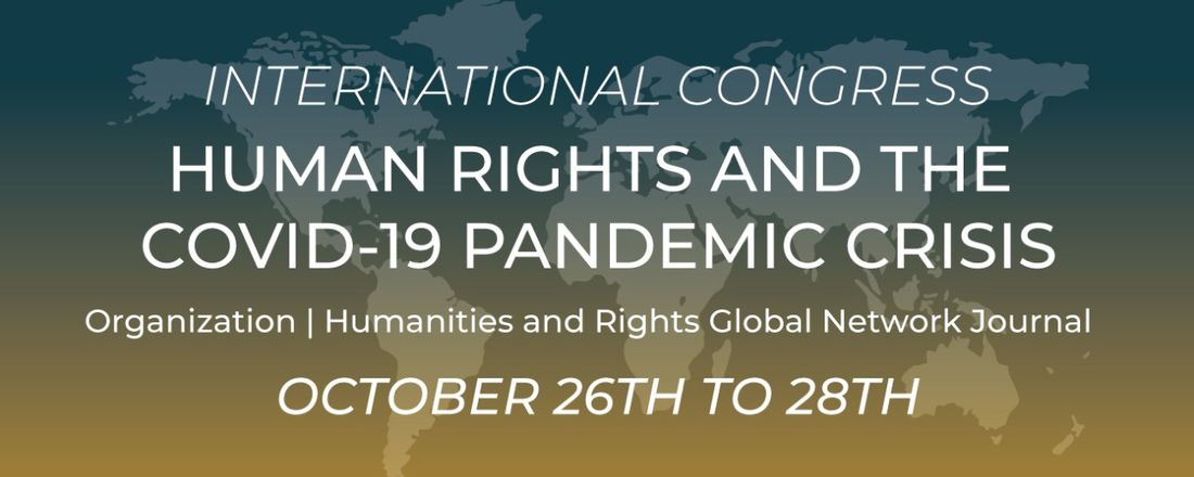 Direitos Humanos e a crise da Pandemia da COVID-19 | Human Rights and the Pandhemic Covid-19 Crisis