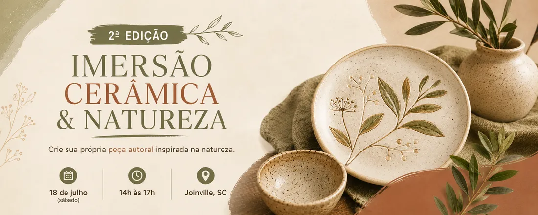Imersão Cerâmica & Natureza – 2ª Edição (18/07)