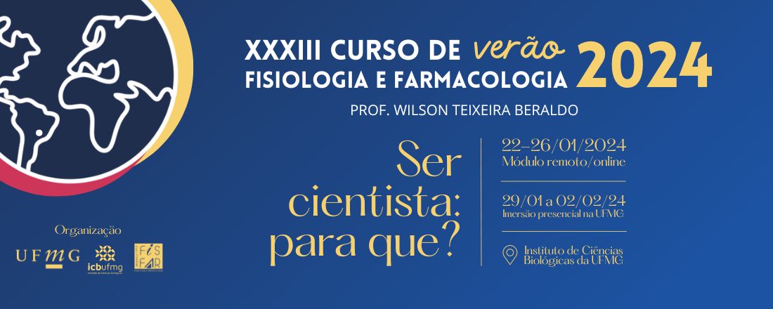 XXXIII Curso de Verão FISFAR 2024: Ser Cientista: para quê?