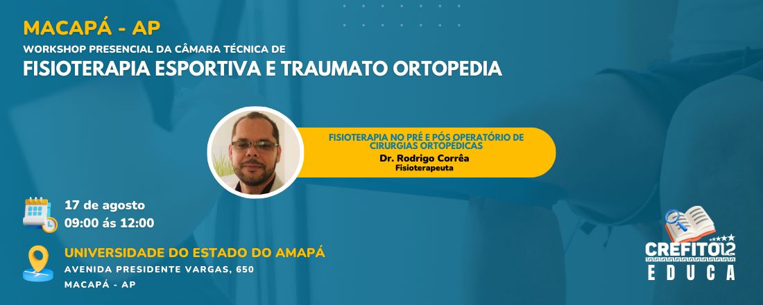 Workshop da Câmara Técnica de Fisioterapia Esportiva e Traumato Ortopedia - Macapá, AP