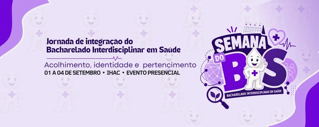 Jornada de Integração do Bacharelado Interdisciplinar em Saúde