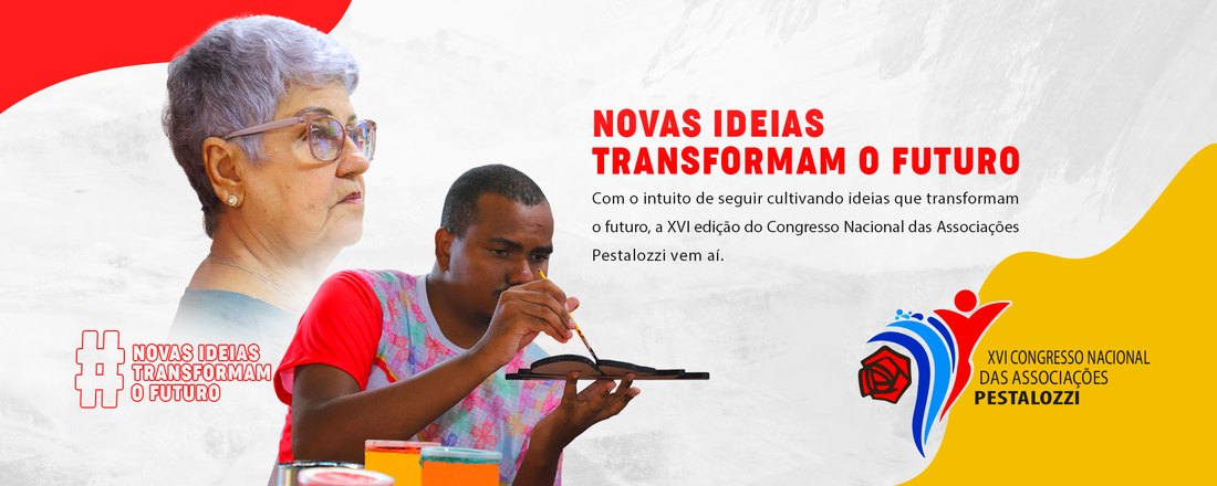 XVI Congresso Nacional das Associações Pestalozzi