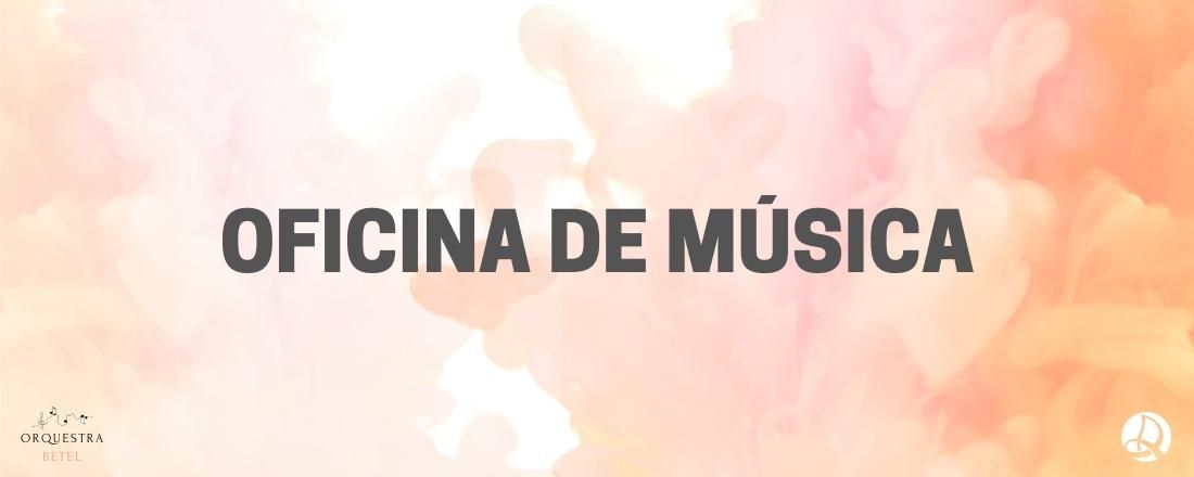 1ª Oficina de Música - IEADC Bairro Novo I