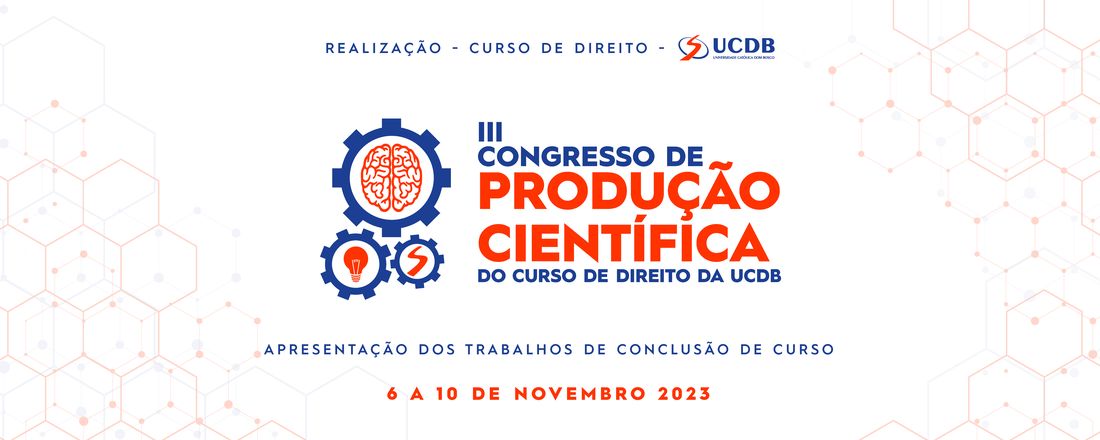 III Congresso de Produção Científica do Curso de Direito da UCDB