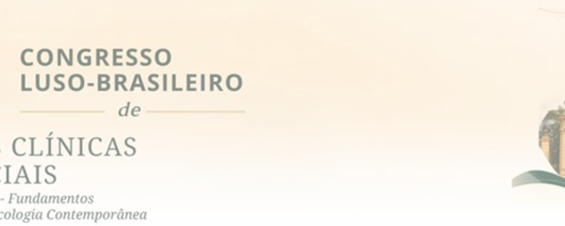 VI CONGRESSO LUSO-BRASILEIRO DE PRÁTICAS CLÍNICAS EXISTENCIAIS