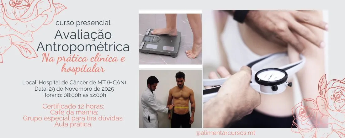 Avaliação Antropométrica na Prática Clínica e Hospitalar