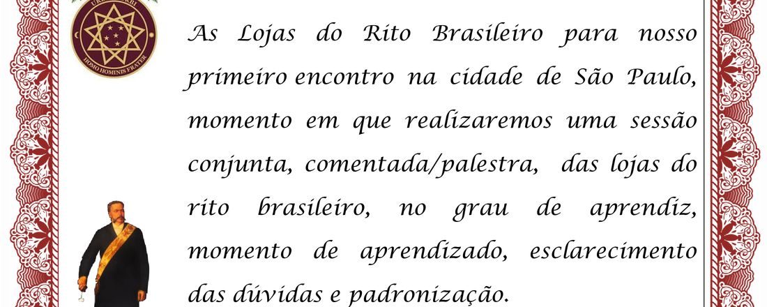 Encontro do Rito Brasileiro 1a. delegacia de SP