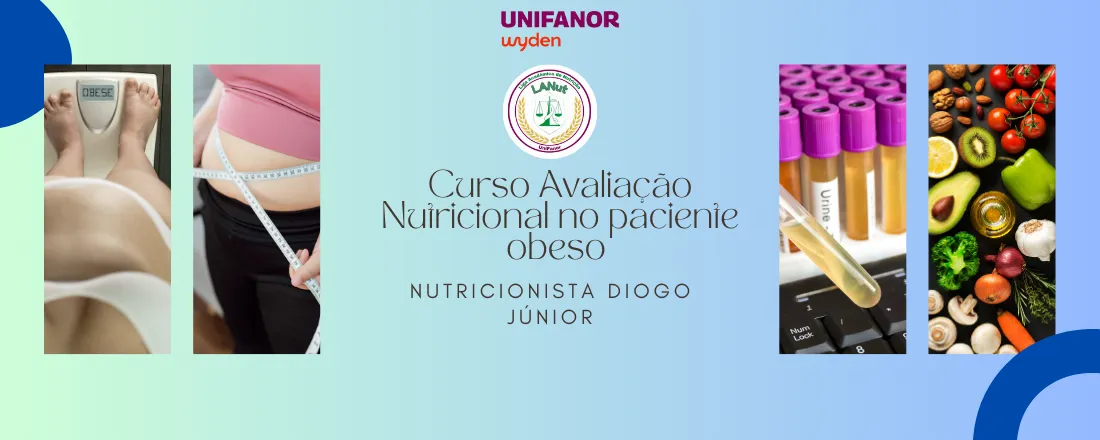 Curso Avaliação Nutricional no Paciente Obeso