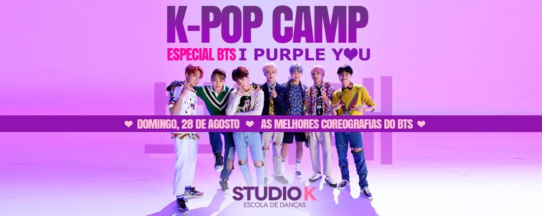 K-POP CAMP STUDIOK: ESPECIAL BTS - I PURPLE YOU