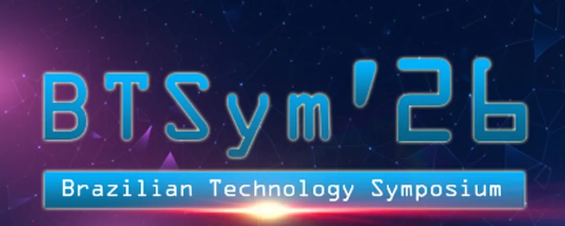 BRAZILIAN TECHNOLOGY SYMPOSIUM - BTSym'26