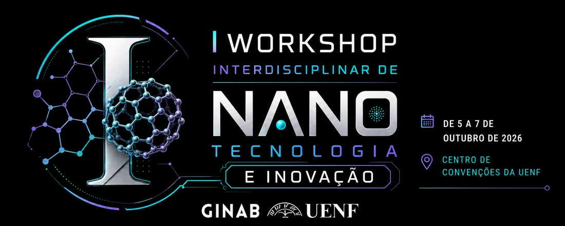 I Workshop Interdisciplinar de Nanotecnologia e Inovação