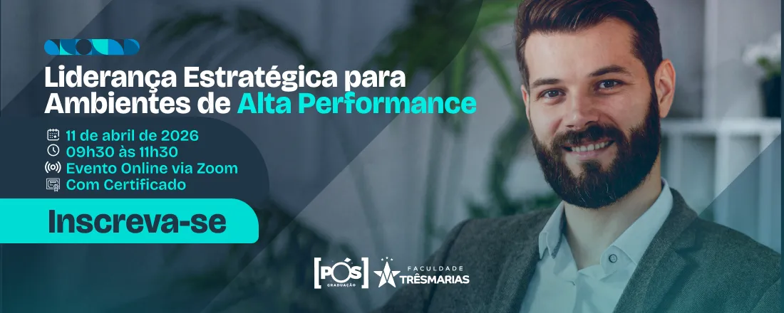 Liderança Estratégica para Ambientes de Alta Performance