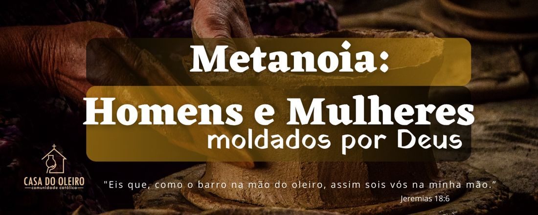 HOMENS E MULHERES MOLDADOS POR DEUS