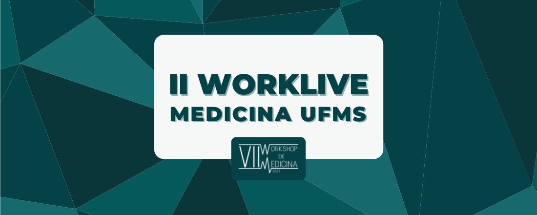 II WORKLIVE DE MEDICINA UFMS