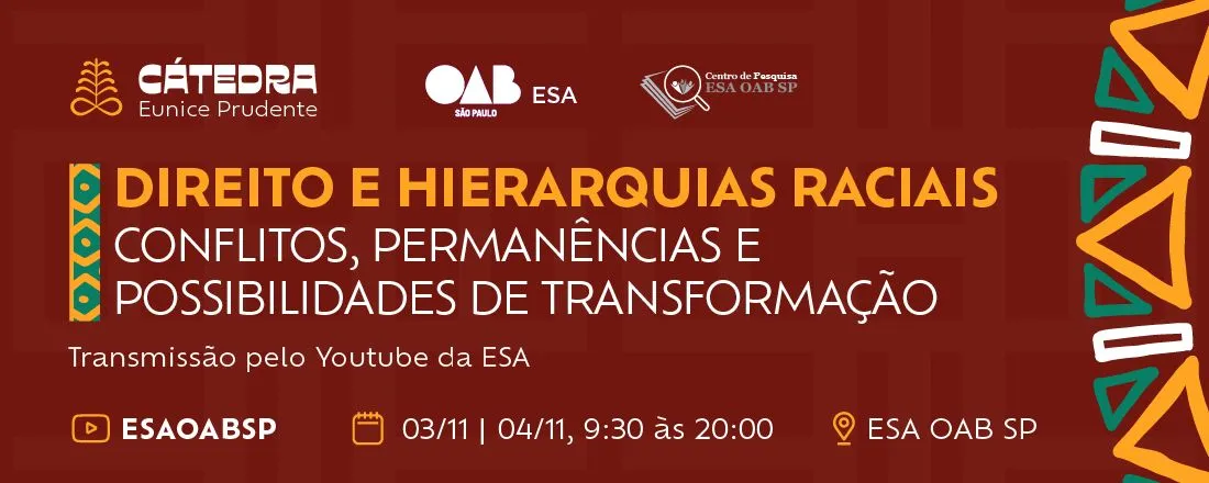 Direito e Hierarquias Raciais: Conflitos, Permanências e Possibilidades de Transformação