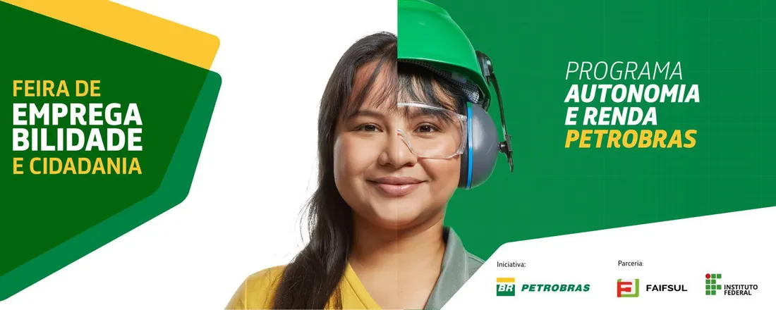 II Feira de Empregabilidade e Cidadania - Programa Autonomia e Renda Petrobras no IFPE