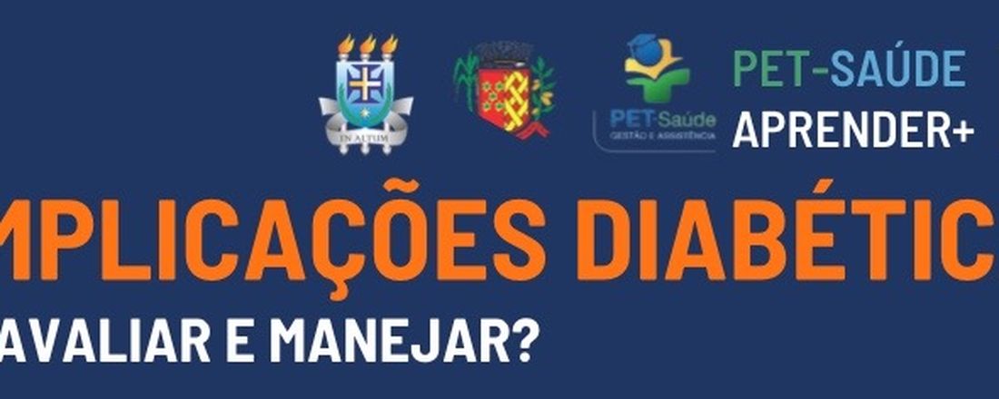 Complicações Diabéticas - Exame Clínico do Paciente Diabético, Nefropatia, Doença Arterial Periférica e Pé Diabético: como avaliar e manejar?