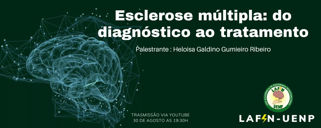 Esclerose múltipla: do diagnóstico ao tratamento