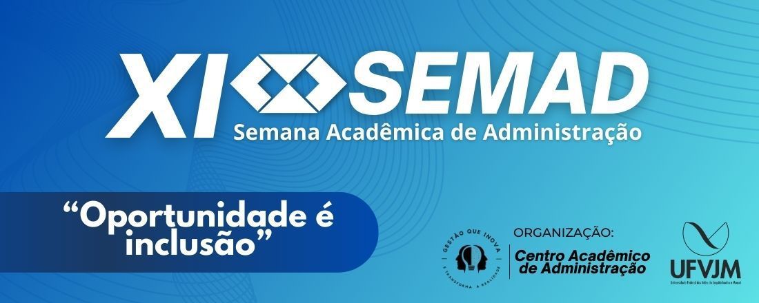 XI SEMANA ACADÊMICA DE ADMINISTRAÇÃO