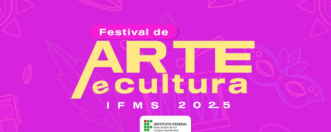 Festival de Arte e Cultura 2025