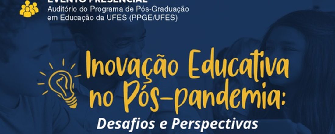 Inovação Educativa no pós-pandemia: desafios e perspectivas