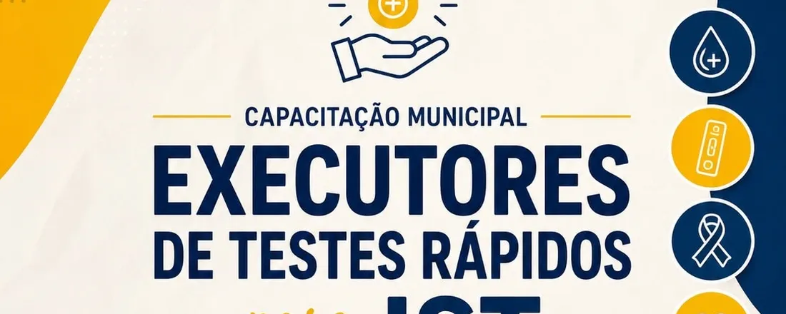 CAPACITAÇÃO DE EXECUTORES DE TESTES RÁPIDOS IST - T01/2026 - BIRIGUI