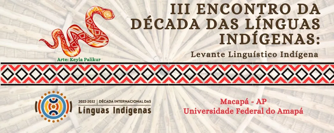 III Encontro da Década das Línguas Indígenas